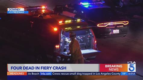 4 dead in fiery crash on 5 Freeway in Downey 